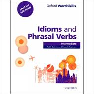 Oxford Word Skills - Idioms and Phrasal Verbs - Intermediate