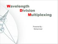 پاورپوینت مالتی پلکس بر اساس تقسیم طول موج-wavelength division multiplexing