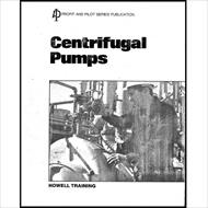 کتاب پمپ های سانتریفیوژ (Centrifugal Pumps) - Howell Training - API Profit and Pilot Series