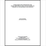 کتاب سوالات تکمیلی همراه با حل المسائل مربوط به اصول اساسی و محاسبات در مهندسی شیمی - دیوید هیمبلا