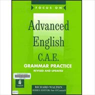 Advanced English C.A.E. - Grammar Practice, Richard Walton